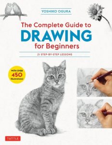 Yoshiko Ogura – Complete Guide to Drawing for Beginners: 21 Step-by-Step Lessons -…
