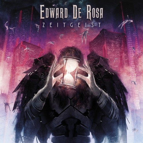 Edward De Rosa – Zeitgeist (2018)