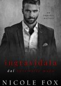 Nicole Fox - Fratellanza Della Bratva Vol. 4. Ingravidata dal boss della mafia (2024)