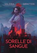 Valeria Savatteri - Sorelle di Sangue (2024)