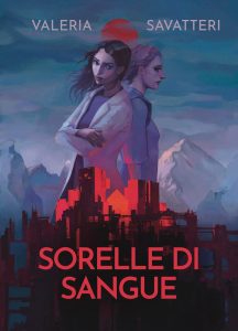 Valeria Savatteri – Sorelle di Sangue (2024)
