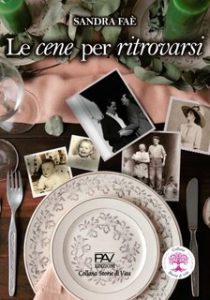 Sandra Faè – Le cene per ritrovarsi (2024)