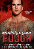 Kelsie Calloway - Motociclista Sporco Rough (2024)
