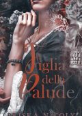 Priska Nicoly - Figlia della Palude (2024)