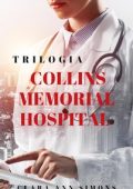 Clara Ann Simons - Trilogia Collins Memorial Hospital (2024)