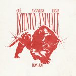 img Don Joe feat. Guè, Annalisa, Ernia - Istinto Animale [singolo] (2024) .mp3 – 320 kbps