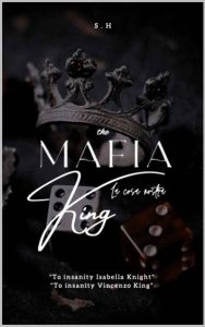 The Mafia King’s Siren – Beth D. Carter