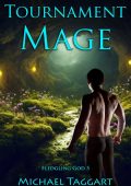 Melee Mage: Fledgling God: book 2 - Michael Taggart
