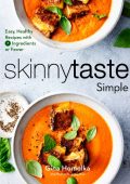 Skinnytaste Simple: Easy, Healthy Recipes with 7 Ingredients or Fewer: A Cookbook ...