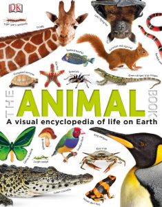 The Animal Book: A Visual Encyclopedia of Life on Earth – David Burnie