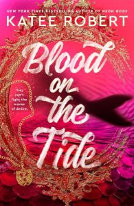 Blood on the Tide – Katee Robert
