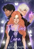 The Lies of Lena: The Otacian Chronicles Book One - Kylie Snow