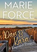 Dan & Kara: A Downeast Prequel - Marie Force