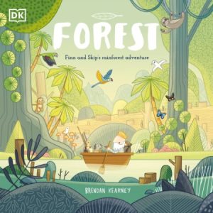Adventures with Finn and Skip: Forest – Brendan Kearney
