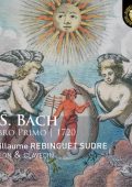 Guillaume Rebinguet Sudre - J.S. Bach - Libro Primo, 1720 (2022) Hi-Res