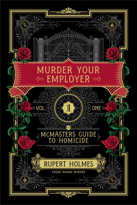 Murder Your Employer: The McMasters Guide to Homicide – Rupert Holmes