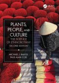 Plants, People, and Culture: The Science of Ethnobotany - Michael J Balick