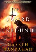 The Sword Unbound - Gareth Hanrahan