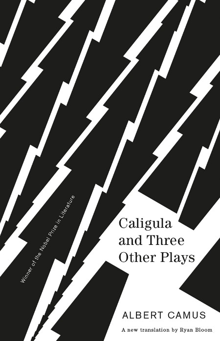 Caligula and Three Other Plays – Albert Camus