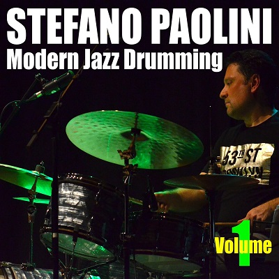 Stefano Paolini – Modern Jazz Drumming, Vol. 1 (2024) MP3 320/FLAC 24/44.1