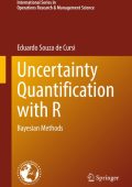 Eduardo Souza de Cursi - Uncertainty Quantification with R: Bayesian Methods