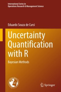 Eduardo Souza de Cursi – Uncertainty Quantification with R: Bayesian Methods