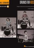 Hal Leonard Drums for Kids: A Beginner's Guide with Step-by-Step Instruction for Drumset - Hal Leonard Corp. (Created by)