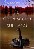 Lady Autumn - Il Crepuscolo sul lago (2024)