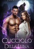 Jennifer Eve - Compagna rifiutata e figlio segreto Vol. 4. Il cucciolo della Luna (2024)