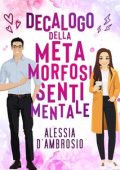 Alessia D'Ambrosio - Decalogo della Metamorfosi Sentimentale (2024)