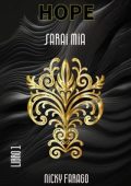 Nicky Farago - Hope Vol. 1. Sarai mia (2024)