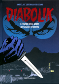 img Diabolik - Gli Anni Del Terrore - Volume 29 - Il Teatro Della Morte - Implacabile Vendetta
