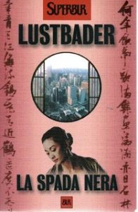 Eric Van Lustbader – La spada nera (1993)