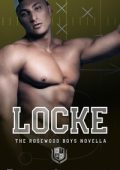 Tracy Lorraine - The Rosewood Boys. Locke (2024)