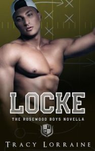 Tracy Lorraine – The Rosewood Boys. Locke (2024)