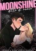 Adelia Marino - Moonshine. Dillo di nuovo (2024)