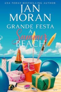 Jan Moran – Coral Cottage Italiano Vol. 5. Grande festa a Summer Beach (2024)