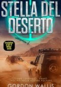 Gordon Wallis - La serie Jason Green 1. Stella del Deserto (2023)
