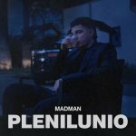 img MadMan - Plenilunio [singolo] (2024) .mp3 - 320 kbps