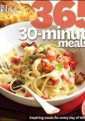 Better Homes and Gardens' 30 - Minute Dinners 2015 - Dotdash Meredith