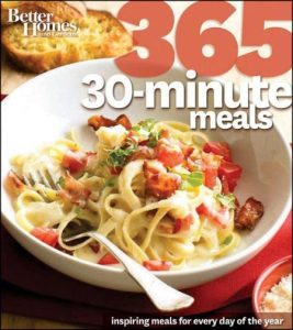 Better Homes and Gardens’ 30 – Minute Dinners 2015 – Dotdash Meredith