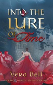 Vera Bell – Into the Lure of Time: Irish Time Travel Romantic Suspense