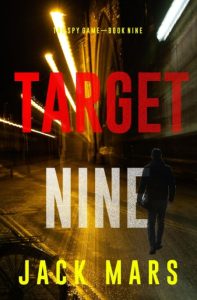 Target Nine (The Spy GameBook #9) – Jack Mars