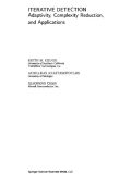 Iterative Detection: Adaptivity, Complexity Reduction, and Applications / Edition ...