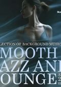 VA - Smooth Jazz And Lounge (2024) MP3