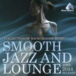 img VA - Smooth Jazz And Lounge (2024) MP3
