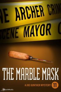 Archer Mayor – The Marble Mask (Joe Gunther Series #11)