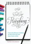 Fearless Flourishing: A Step-by-Step Workbook for Embellishing Your Hand Lettering with Swirls