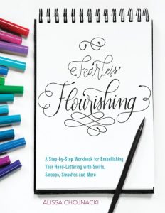Fearless Flourishing: A Step-by-Step Workbook for Embellishing Your Hand Lettering with Swirls