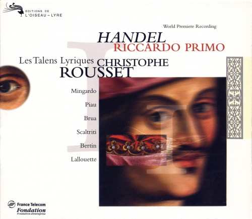 Handel – Riccardo Primo, Re d’Inghilterra [3 CD’s] (Sara Mingardo, Sandrine Piau, Claire Brua, Pascal Bertin / Les Talens Lyriques, Christophe Rousset) (1997) FLAC